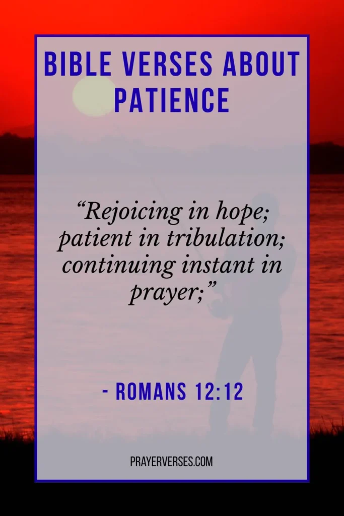 Bible Verses About Patience in Hard Times