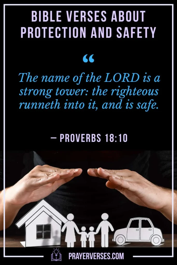 Bible Verses About Protection and Safety