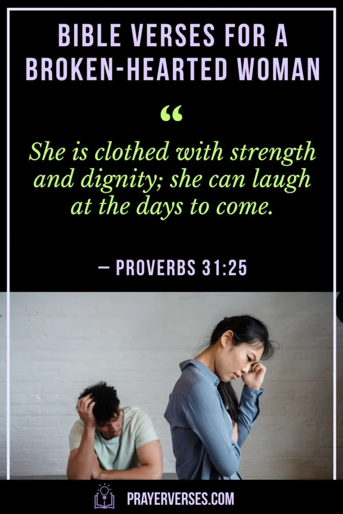 Bible Verses for a Broken-Hearted Woman
