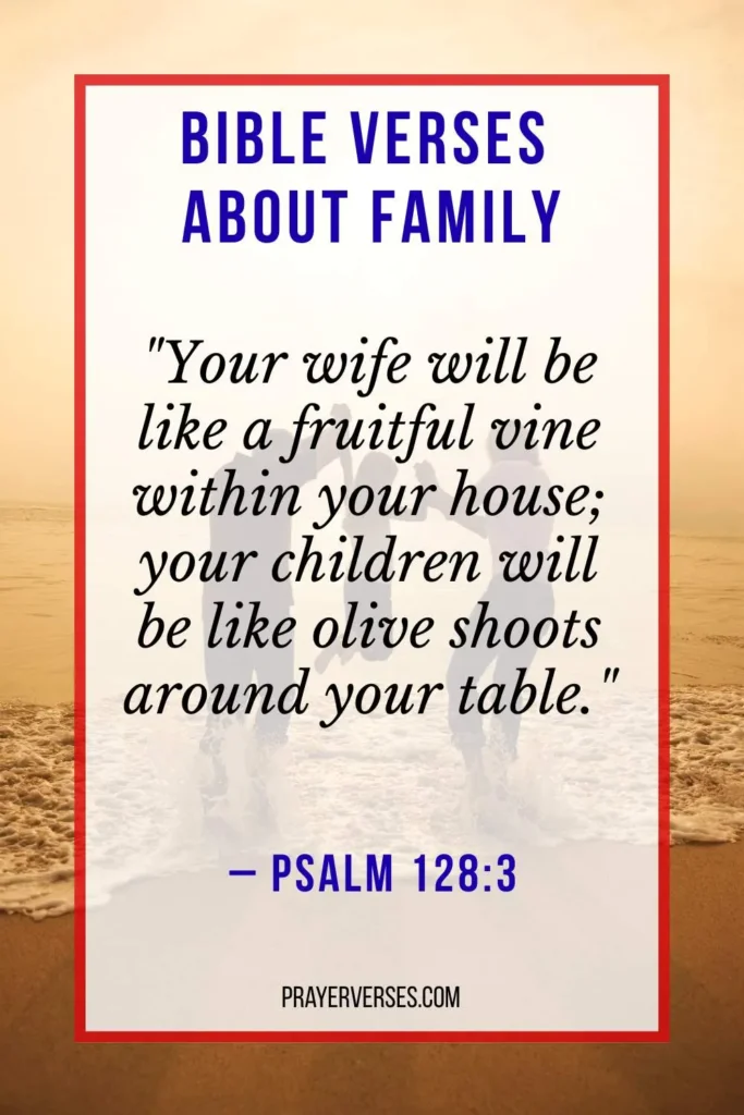 Scripture About Family Togetherness That Brings Peace at Home