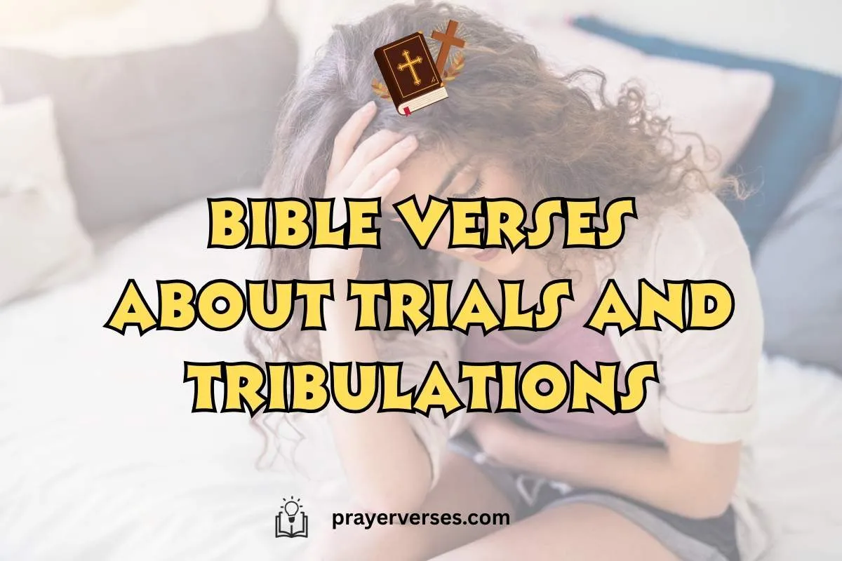 top-bible-verses-about-trials-and-tribulations