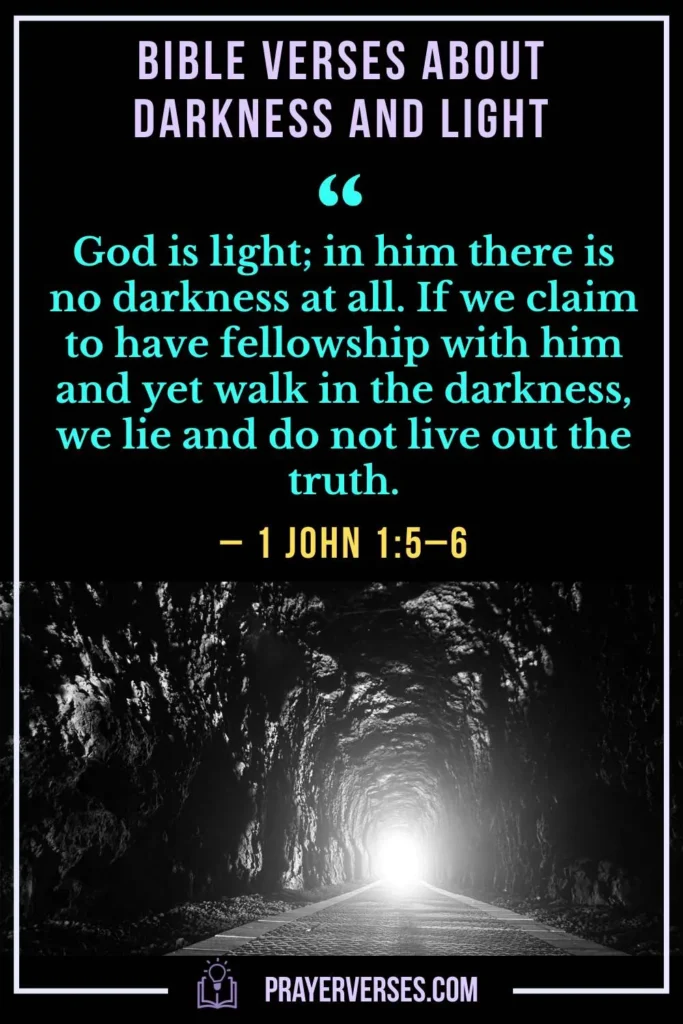 Bible Verses About Darkness and Light
